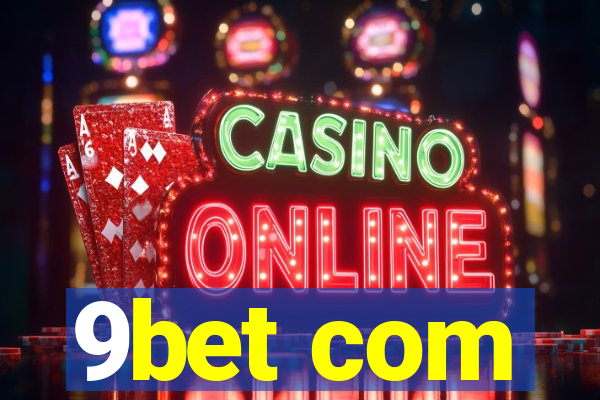9bet com