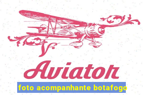 foto acompanhante botafogo