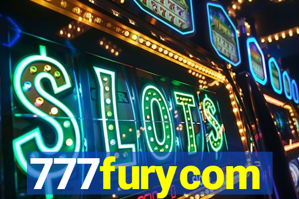777furycom