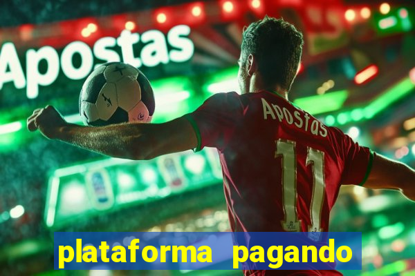 plataforma pagando no cadastro bet