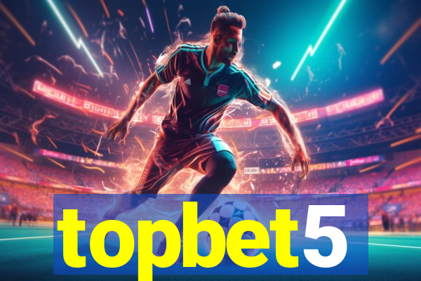 topbet5
