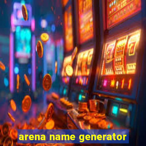 arena name generator