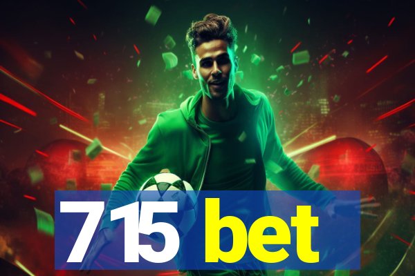 715 bet