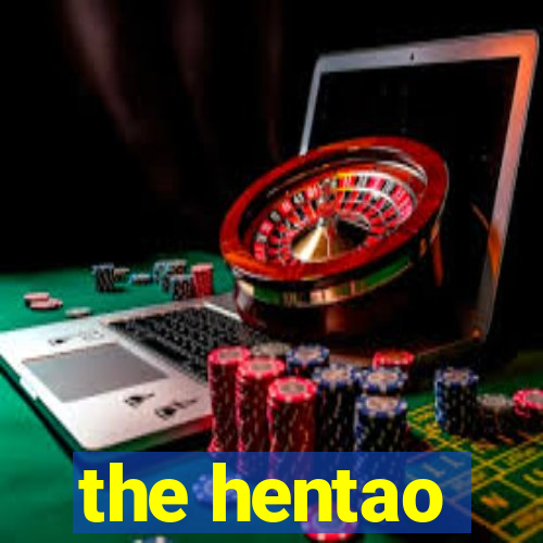 the hentao