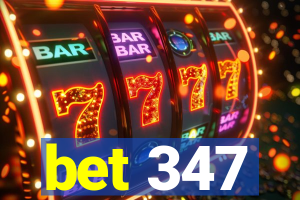 bet 347