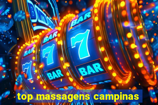 top massagens campinas