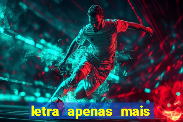letra apenas mais uma de amor lulu santos