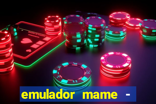 emulador mame - download + 1000 jogos arcade android