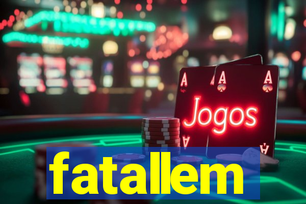 fatallem