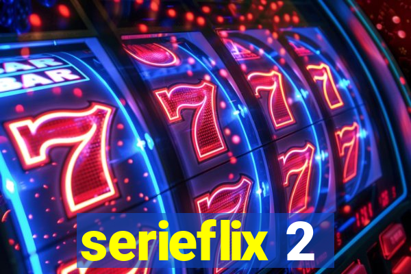 serieflix 2