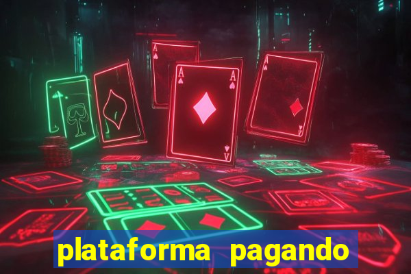 plataforma pagando muito fortune tiger