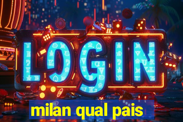 milan qual pais