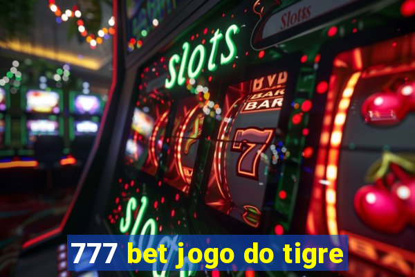 777 bet jogo do tigre