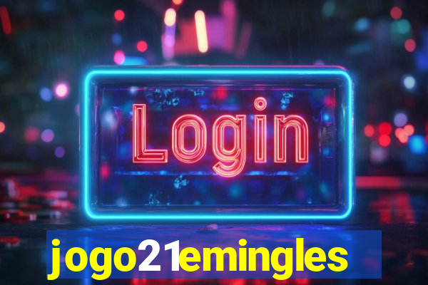 jogo21emingles
