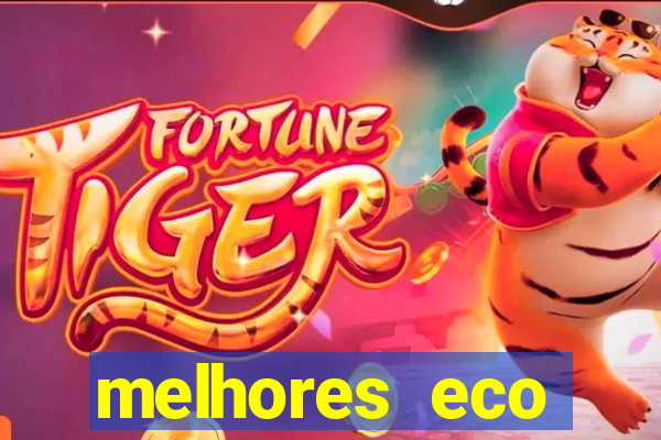 melhores eco resorts do brasil