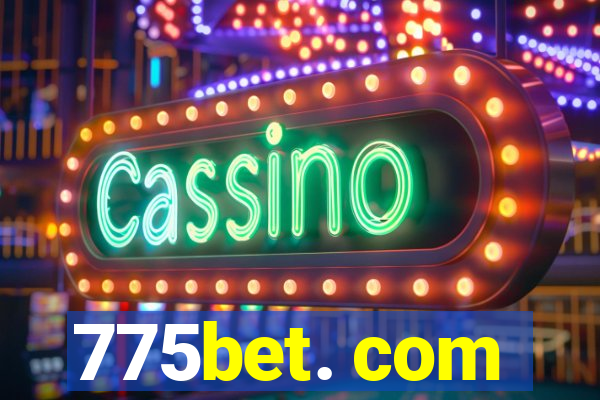 775bet. com