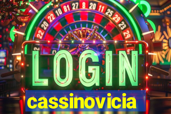 cassinovicia