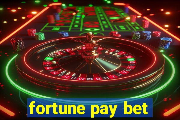 fortune pay bet