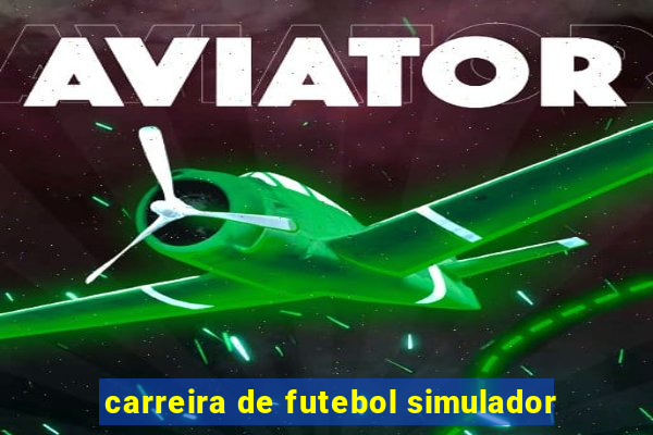 carreira de futebol simulador