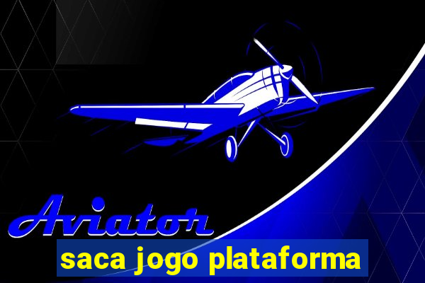 saca jogo plataforma
