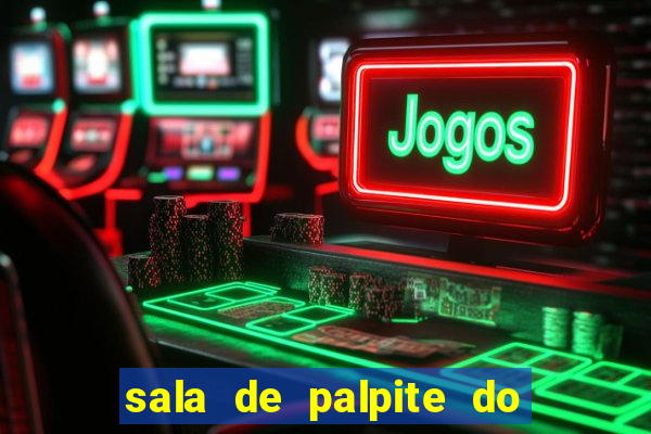 sala de palpite do jogo do bicho