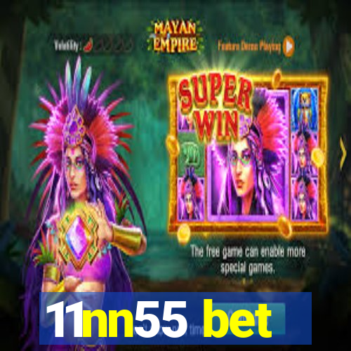 11nn55 bet