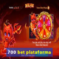 700 bet plataforma