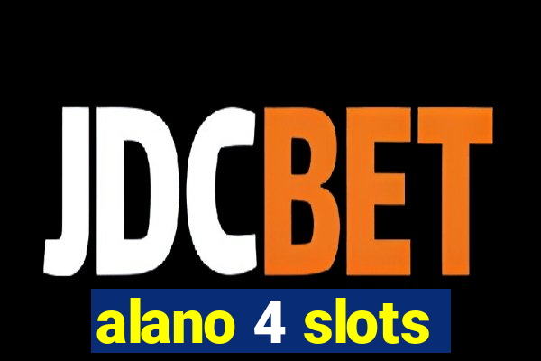 alano 4 slots