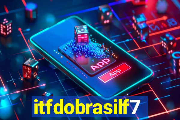 itfdobrasilf7