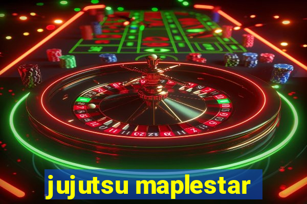 jujutsu maplestar
