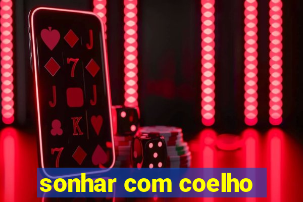 sonhar com coelho