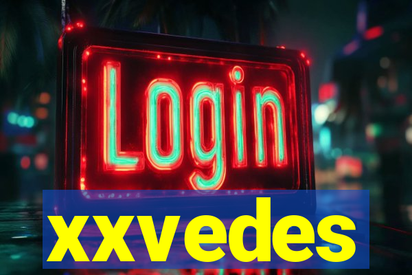 xxvedes