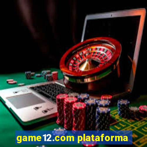 game12.com plataforma