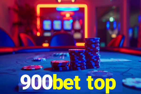 900bet top