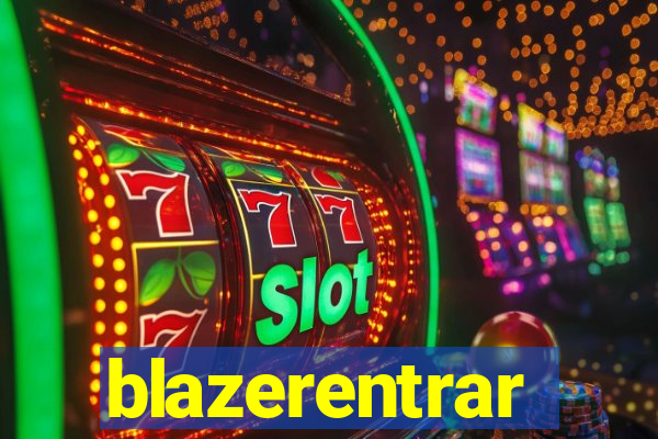 blazerentrar