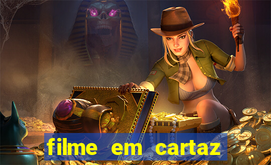 filme em cartaz cine araujo