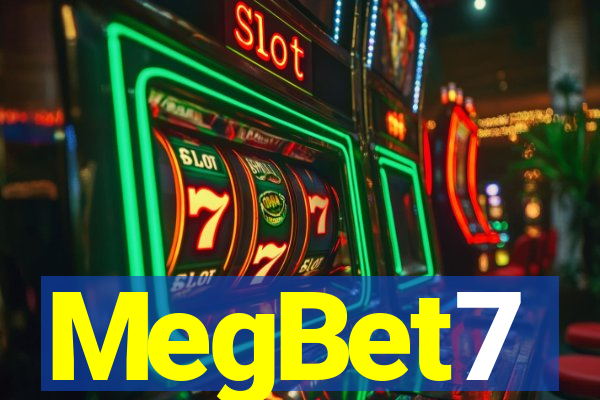MegBet7