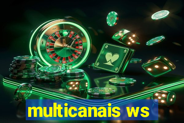 multicanais ws