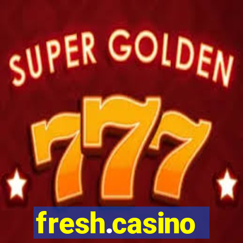 fresh.casino
