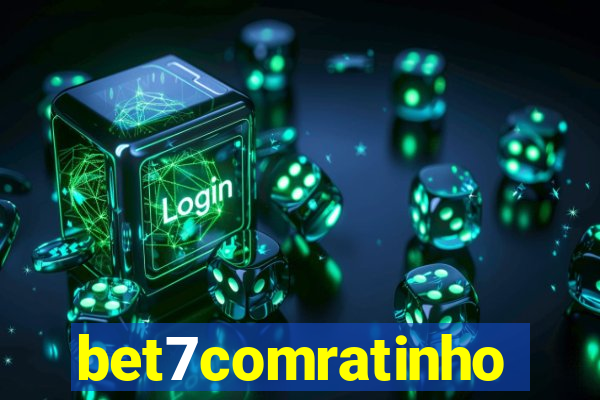 bet7comratinho
