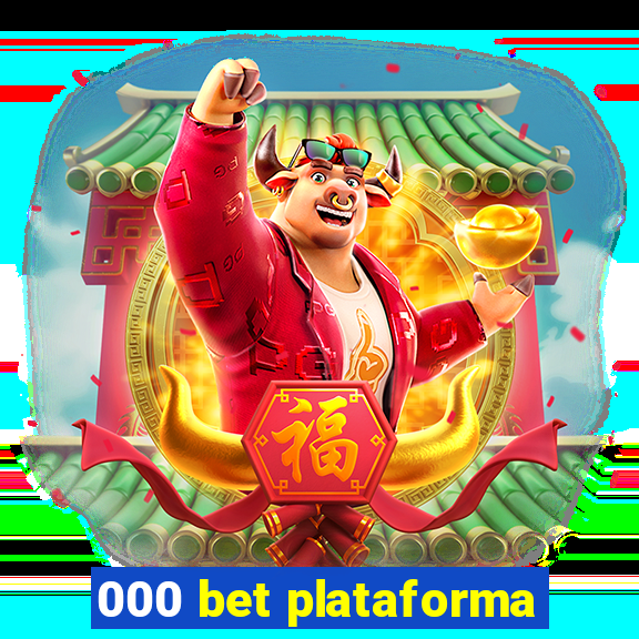000 bet plataforma