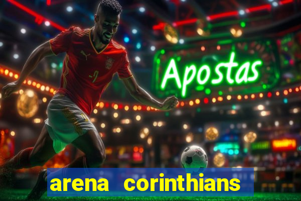 arena corinthians mapa assentos