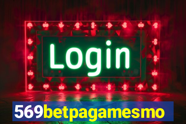 569betpagamesmo