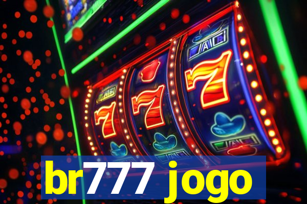 br777 jogo