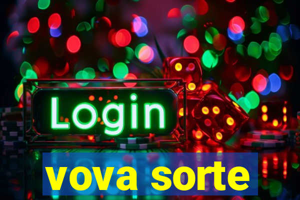 vova sorte