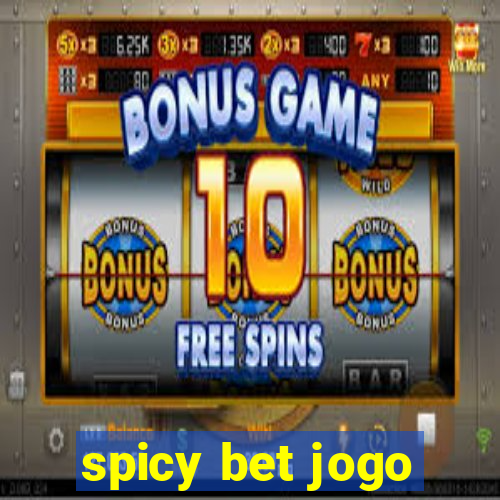 spicy bet jogo