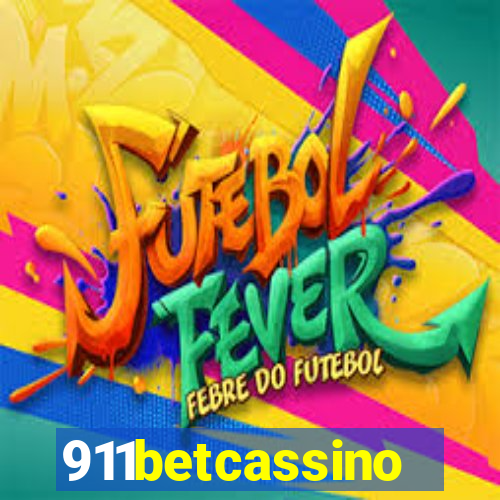 911betcassino