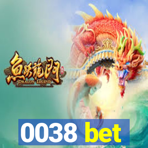 0038 bet