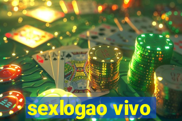 sexlogao vivo