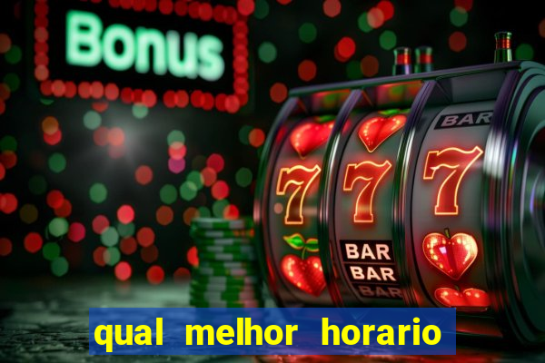 qual melhor horario para jogar big bass bonanza